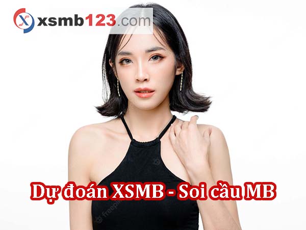 Dự đoán XSMB 10/3/2025 - Soi cầu xổ số Miền Bắc 10-3 chính xác 100