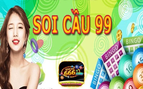 Soi cầu 99 là gì? Tìm hiểu về phương pháp soi cầu đẹp và chuẩn nhất