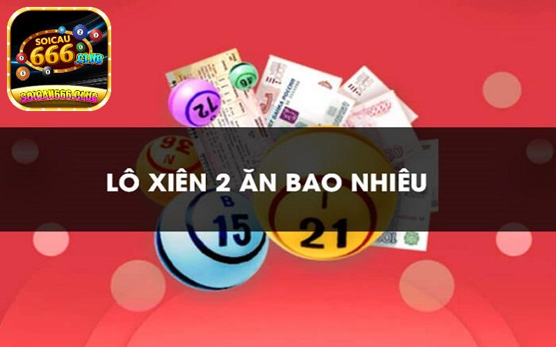 Soi cầu dàn lô xiên 2 xổ số miền Bắc chuẩn xác từ chuyên gia