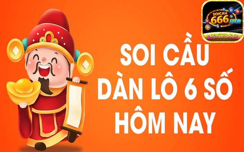 Hướng dẫn soi cầu dàn lô 6 con số đánh bại mọi đối thủ