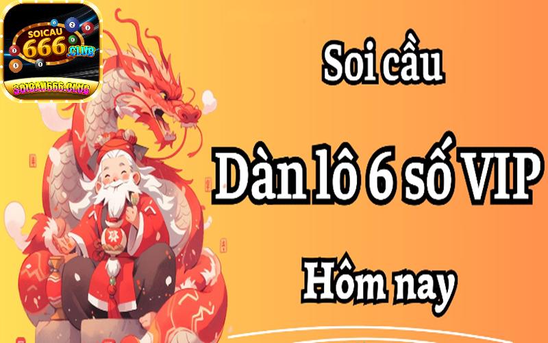 Hướng dẫn soi cầu dàn lô 6 con số đánh bại mọi đối thủ