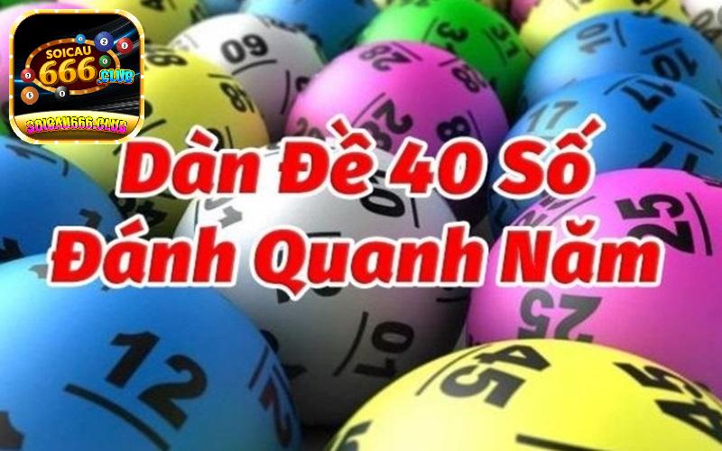 Tìm hiểu về dàn đề 40 số và những cách soi dàn đề 40 số hiệu quả