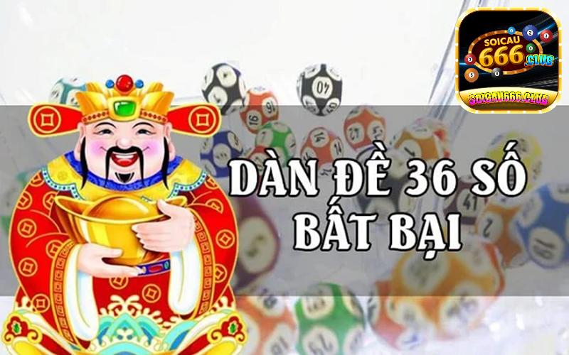 Nuôi dàn đề 36 số bất bại quanh năm từ cao thủ