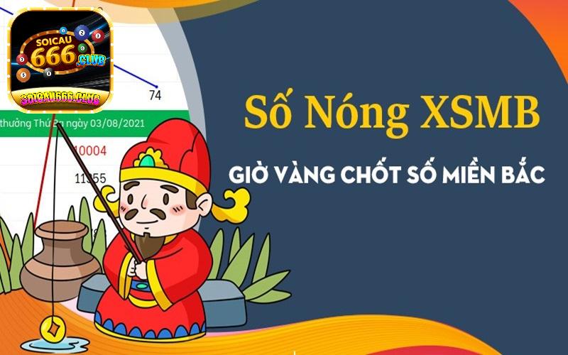 Tổng hợp những số nóng XSMB phổ biến nhất 2024