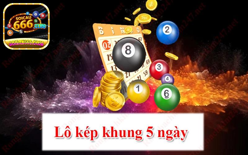 Nuôi lô kép khung 5 ngày bất bại không ăn không lấy tiền