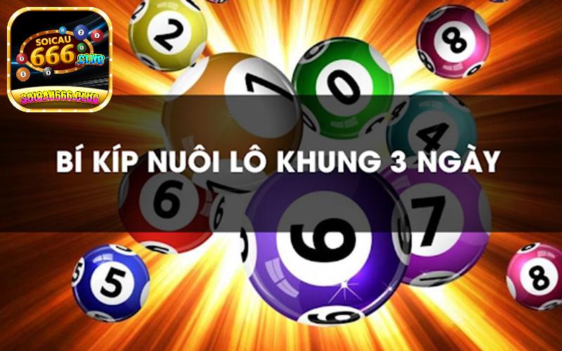 Chơi lô kép khung 3 ngày hiệu quả cùng chuyên gia Soicau 666