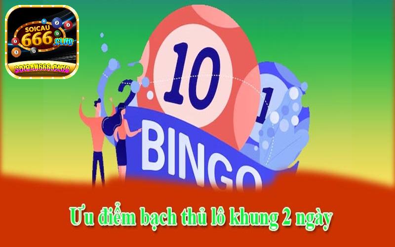 Tại sao lô bạch thủ khung 2 ngày bất bại 100 lại trở nên phổ biến?